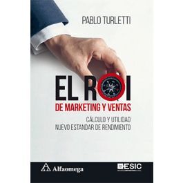 EL ROI DE MARKETING Y VENTAS - CÁLCULO Y UTILIDAD NUEVO ESTÁNDAR DE RENDIMIENTO