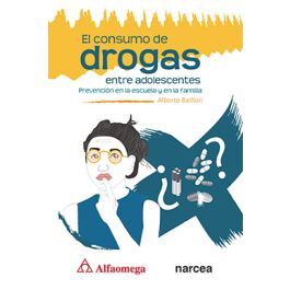 EL CONSUMO DE DROGAS ENTRE ADOLESCENTES - PREVENCIÓN EN LA ESCUELA Y EN LA FAMILIA