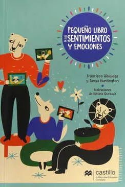 PEQUEÑO LIBRO DE LOS SENTIMIENTOS Y EMOCIONES