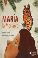 MARÍA LA MONARCA