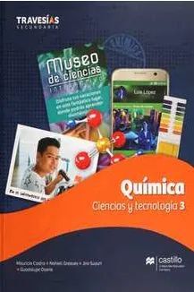 TRAVESIAS QUÍMICA. CIENCIAS Y TECNOLOGIA 3
