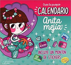 ANITA MEJÍA CREA TU PROPIO CALENDARIO