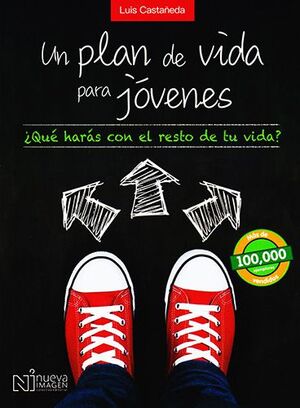 UN PLAN DE VIDA PARA JÓVENES