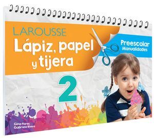 LÁPIZ, PAPEL Y TIJERA 2 PREESCOLAR