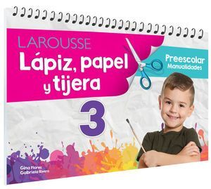 LÁPIZ, PAPEL Y TIJERA 3 PREESCOLAR