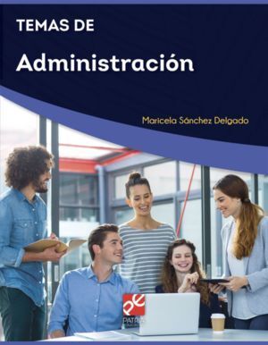 TEMAS DE ADMINISTRACIÓN