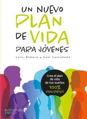 UN NUEVO PLAN DE VIDA PARA JÓVENES