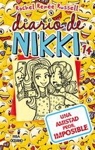 DIARIO DE NIKKI 14. UNA AMISTAD PEOR, IMPOSIBLE