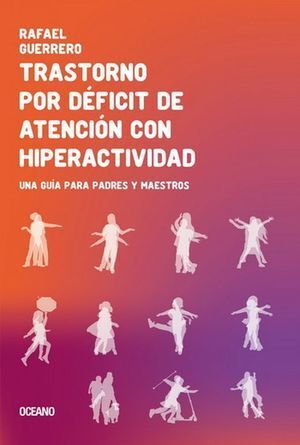 TRASTORNO POR DÉFICIT DE ATENCIÓN CON HIPERACTIVIDAD