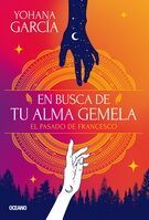 EN BUSCA DE TU ALMA GEMELA. EL PASADO DE FRANCESCO. FRANCESCO 6