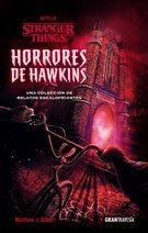 HORRORES DE HAWKINS. UNA COLECCIÓN DE RELATOS ESCALOFRIANTES