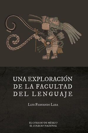 EXPLORACIÓN DE LA FACULTAD DEL LENGUAJE, UNA