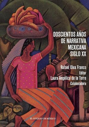 DOSCIENTOS AÑOS DE NARRATIVA MEXICANA