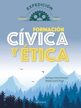 FORMACIÓN CÍVICA Y ÉTICA 3