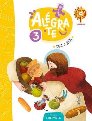 HHMMSS. ALÉGRATE 3. SIGUE A JESÚS. PRIMARIA