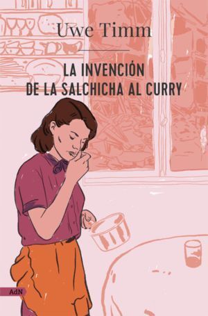 INVENCIÓN DE LA SALCHICHA AL CURRY, LA