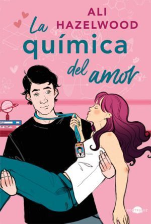 QUÍMICA DEL AMOR, LA