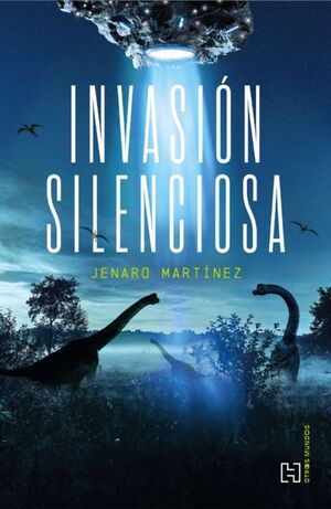 INVASIÓN SILENCIOSA 1