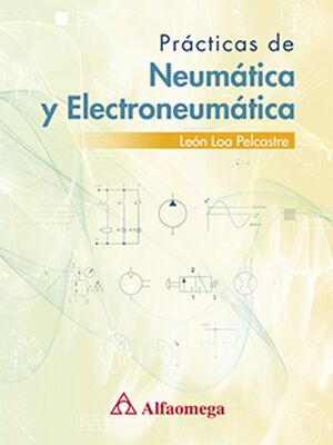 PRÁCTICAS DE NEUMÁTICA Y ELECTRONEUMÁTICA