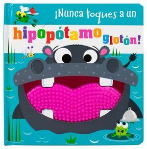 ¡NUNCA TOQUES A UN HIPOPOTAMO GLOTÓN! PD