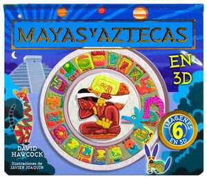 CIVILIZACIONES: MAYAS Y AZTECAS