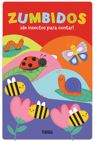 ZUMBIDOS ¡DE INSECTOS PARA CONTAR!