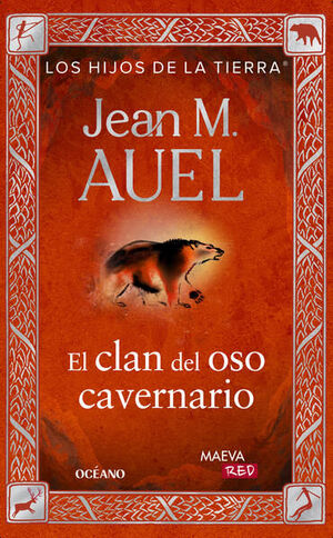 CLAN DEL OSO CAVERNARIO, EL (LOS HIJOS DE LA TIERRA 1)