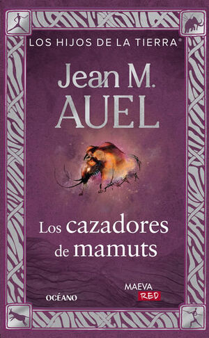 CAZADORES DE MAMUTS, LOS  (LOS HIJOS DE LA TIERRA 3)