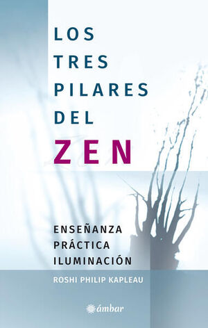 TRES PILARES DEL ZEN, LOS