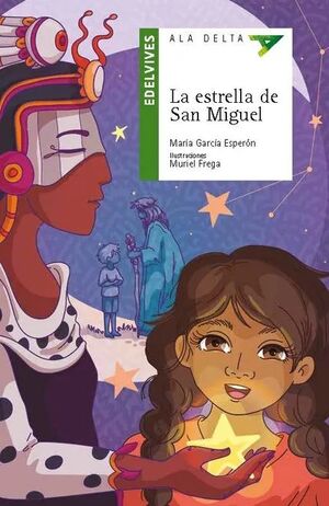 ESTRELLA DE SAN MIGUEL, LA