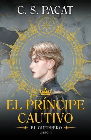 PRÍNCIPE CAUTIVO, EL : EL GUERRERO