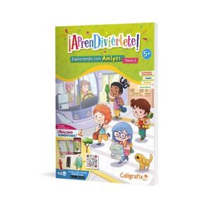 ¡APRENDIVIÉRTETE! EXPLORANDO CON AMIGOS TOMO 2