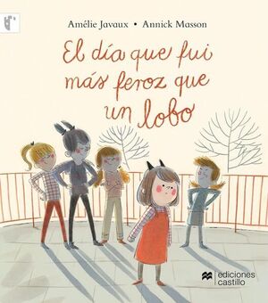 DÍA QUE FUI MÁS FEROZ QUE UN LOBO, EL