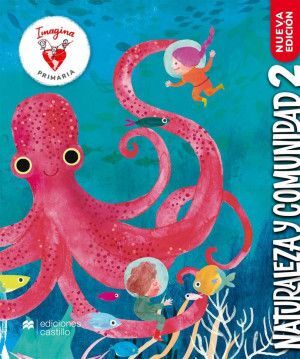 NATURALEZA Y COMUNIDAD 2 2ED IMAGINA PRIMARIA PACK