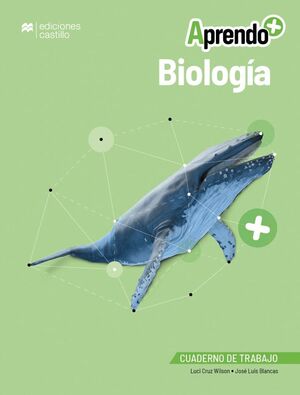 APRENDO + BIOLOGÍA CUADERNO DE TRABAJO