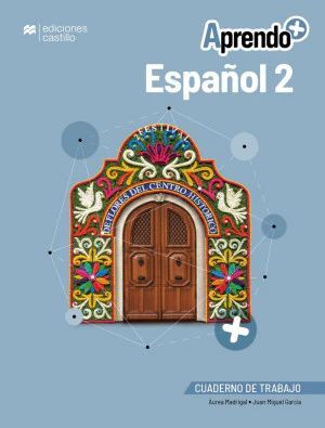 APRENDO + ESPAÑOL 2 CUADERNO DE TRABAJO