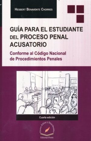 GUIA PARA EL ESTUDIANTE DEL PROCESO PENAL ACUSATORIO