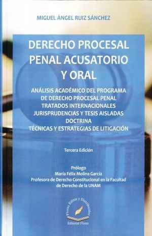 DERECHO PROCESAL PENAL ACUSATORIO Y ORAL