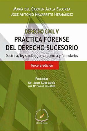 DERECHO CIVIL V. PRÁCTICA FORENSE DEL DERECHO SUCESORIO