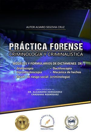 PRÁCTICA FORENSE CRIMINOLOGÍA Y CRIMINALÍSTICA