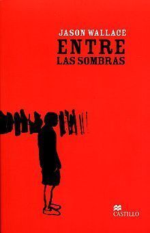 ENTRE LAS SOMBRAS