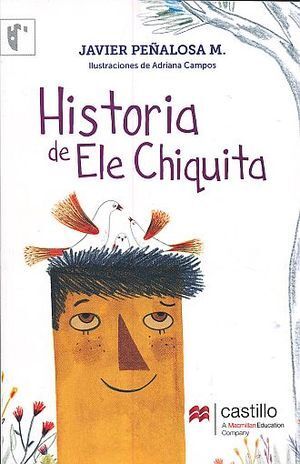 HISTORIA DE ELE CHIQUITA
