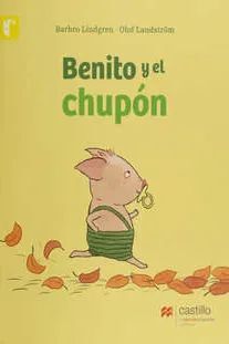 BENITO Y EL CHUPÓN