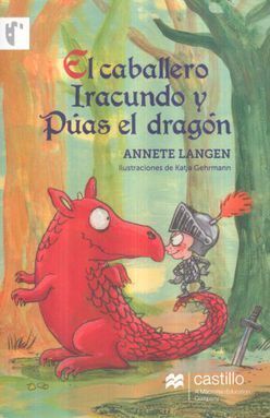CABALLERO IRACUNDO Y PÚAS EL DRAGÓN, EL