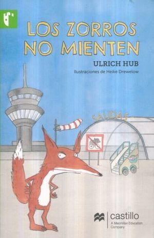 ZORROS NO MIENTEN, LOS