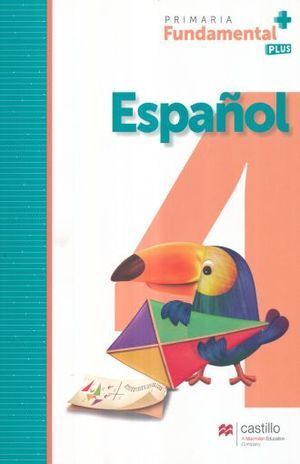 ESPAÑOL 4 PRIMARIA FUNDAMENTAL PLUS