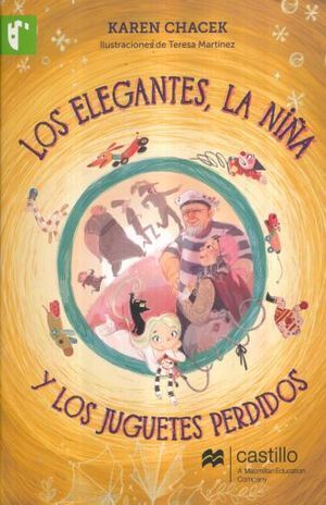 ELEGANTES, LA NIÑA Y LOS JUGUETES PERDIDOS, LOS