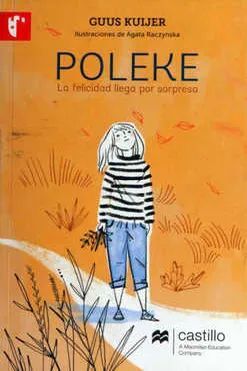 POLEKE. LA FELICIDAD LLEGA POR SORPRESA