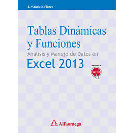 TABLAS DINÁMICAS Y FUNCIONES -  ANÁLISIS Y MANEJO DE DATOS EN EXCEL 2013