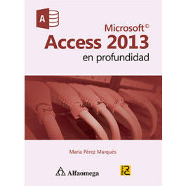 MICROSOFT ACCESS 2013 - EN PROFUNDIDAD